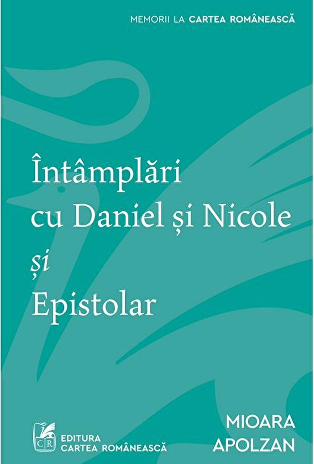 Intamplari cu Daniel si Nicole si Epistolar 